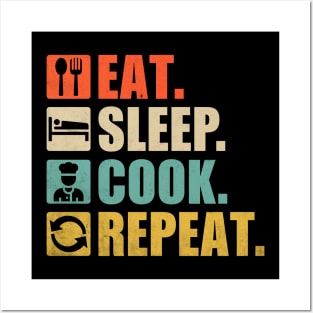 Eat Sleep Cook Repeat Posters and Art